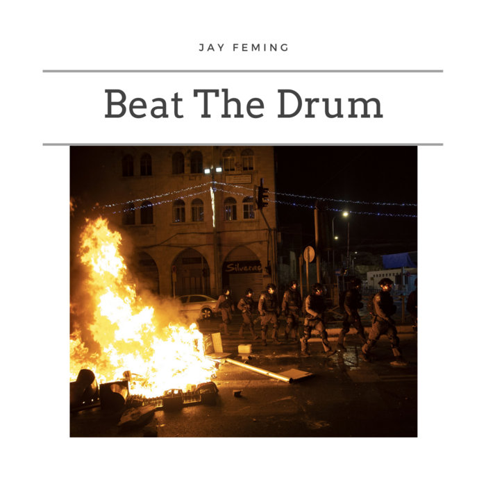 Beat The Drum 2022 Jay Fleming Music