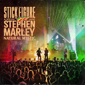 Natural Mystic - Live from West Palm Beach 2025Stick Figure, Stephen Marley cover