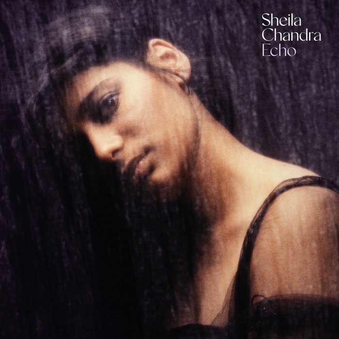 Echo, by Sheila Chandra
