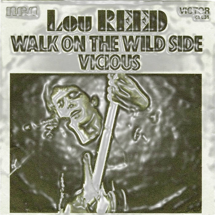 156. Lou Reed, “Walk On The Wild Side” (1972) | Keith Fullerton