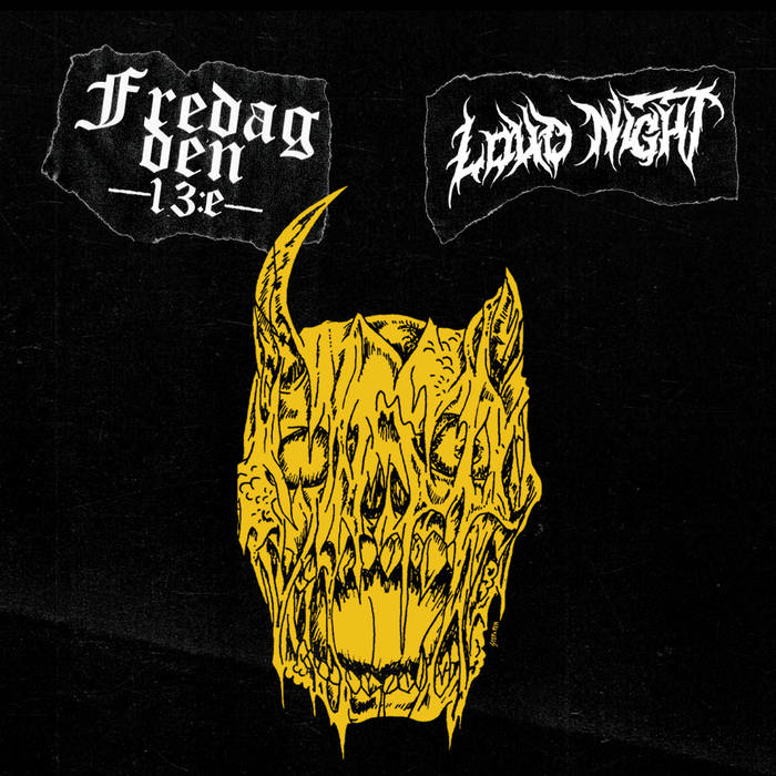 Loud Night / Fredag Den 13:e (split) | Loud Night