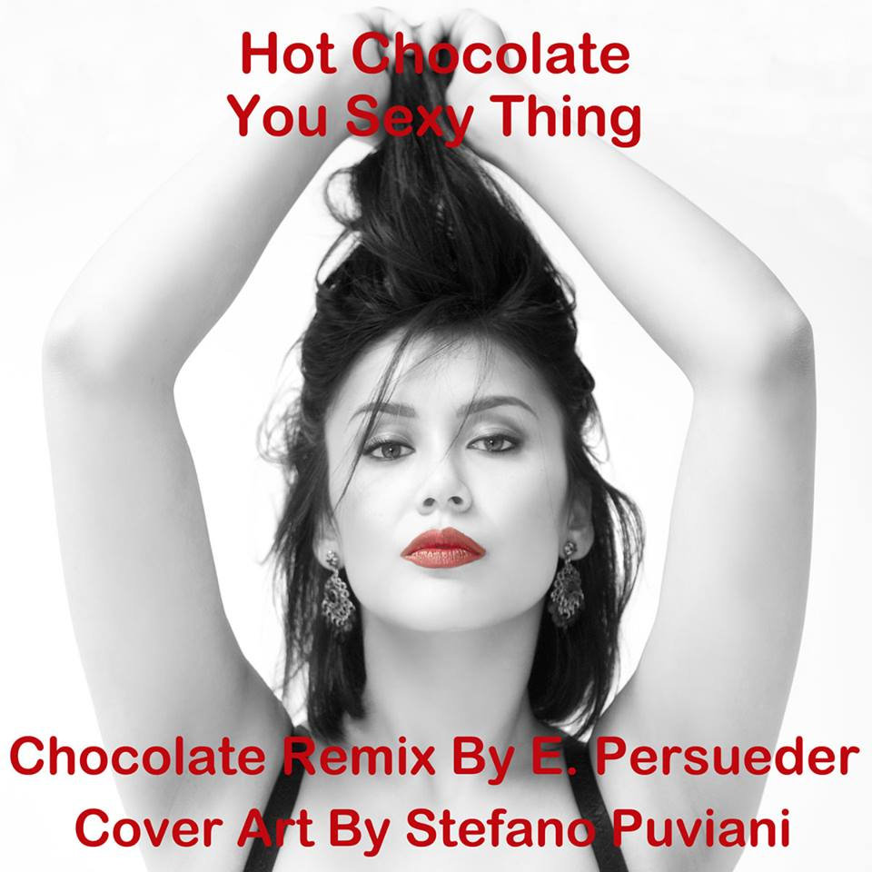 Hot Chocolate - You Sexy Thing (Chocolate Remix By E. Persueder) | Dj Enzo  Persueder