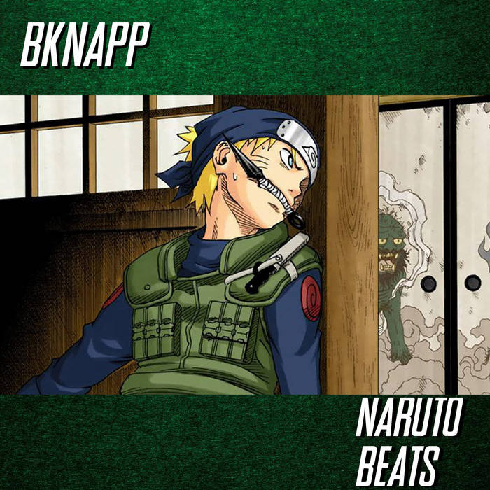 Naruto Beats Bknapp