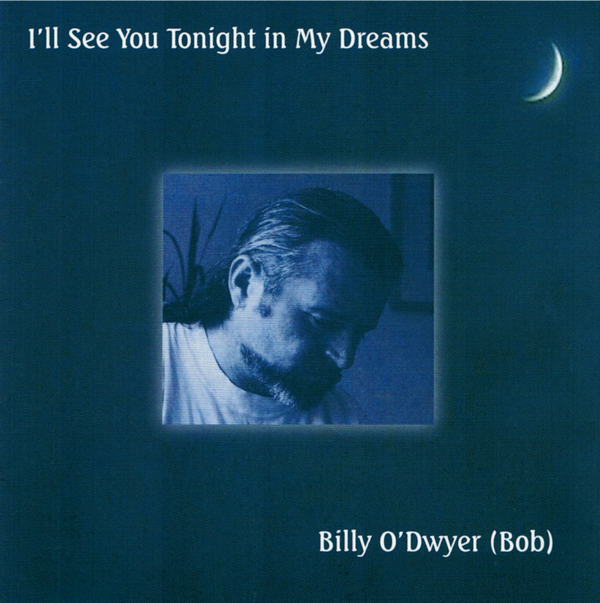 I'LL SEE YOU TONIGHT IN MY DREAMS cover