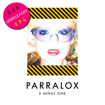 Parralox - X Minus One (Rehearsal Version)