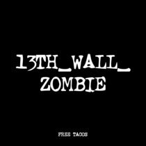 13TH_WALL_ZOMBIE [TF01301] cover art