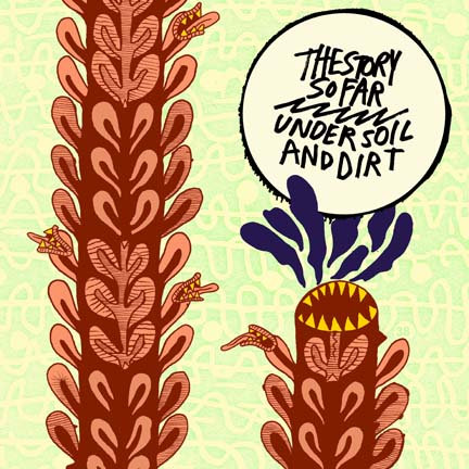 Under Soil And Dirt by The Story So Far