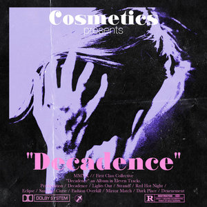 Cosmetics — DECADENCE