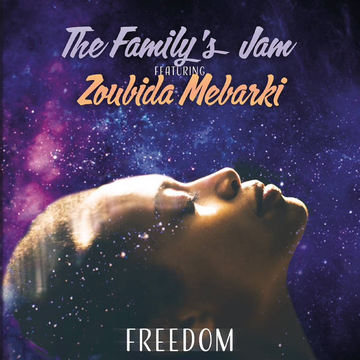 洋楽 Zoubida Mebarki - Freedom Family's Jam & Zoubida Mebarki - Freedom | Funkysize Records