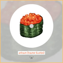Traumer • Gettraum • Jinger • Brako — Antraum (Traumer & Anton) - Ju