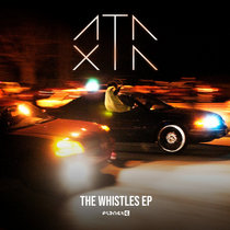 Ataxia — The Whistles EP
