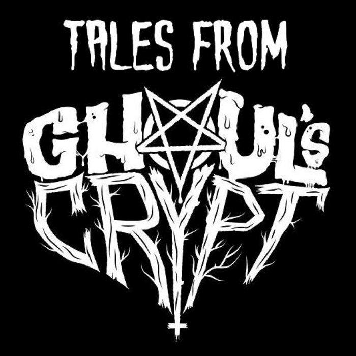 TALES FROM GHOUL'S CRYPT Ghoul's Crypt