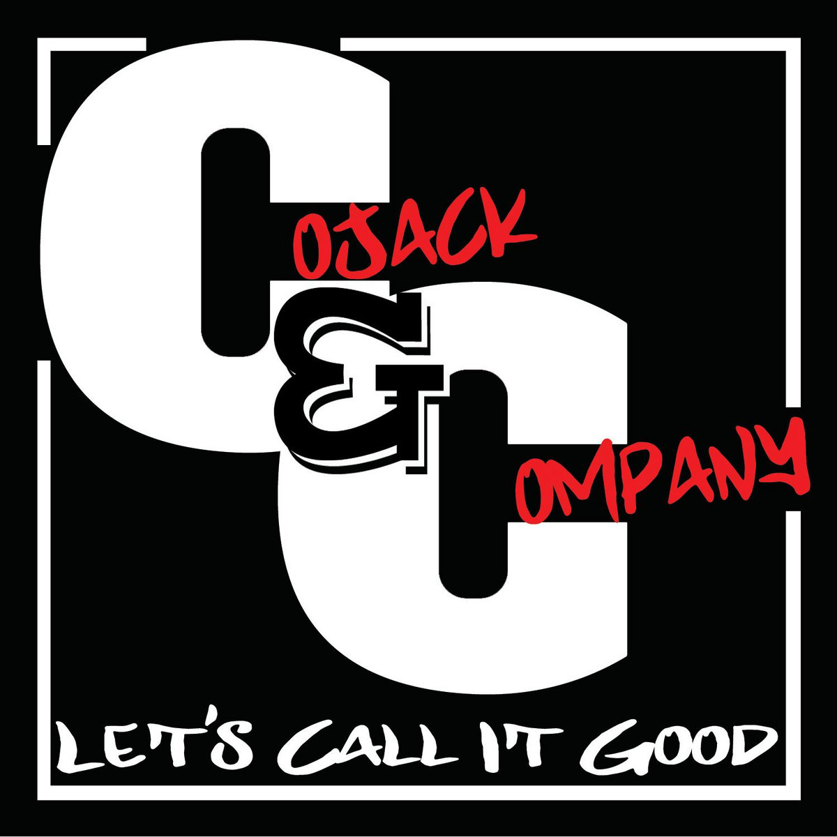 Image result for cojack and company let's call it good
