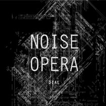 Dial — Noise Opera