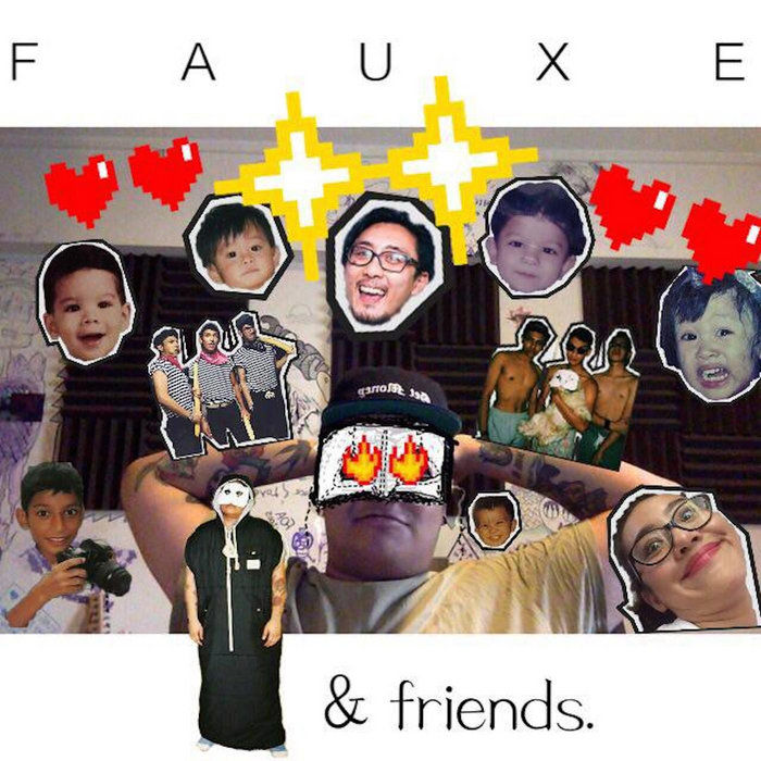 F ∆ U X E & Friends EP | Fauxe