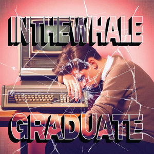 INTHEWHALE — Graduate