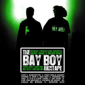 Daveed Diggs — The BAY BOY Mixtape (2010)Daveed Diggs & Rafael Casal