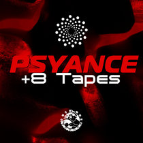 Psyance — +8 Tapes