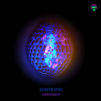 Benetia Vero - Underpass EP cover art