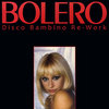 Bolero (Disco Bambino Rework)