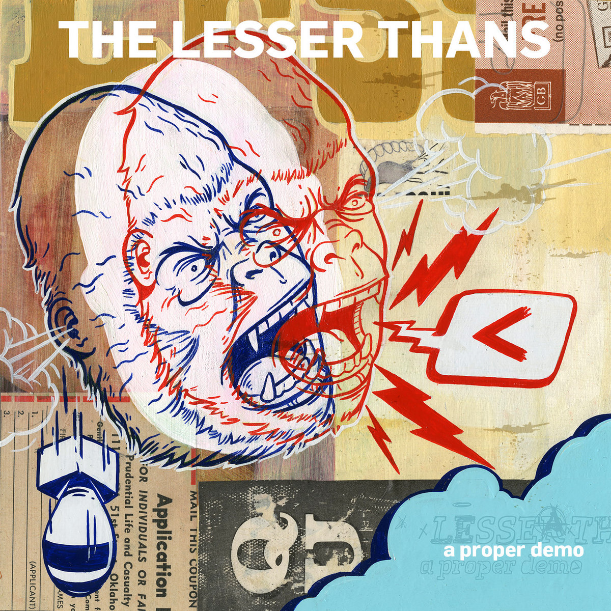 A Proper Demo | The Lesser Thans