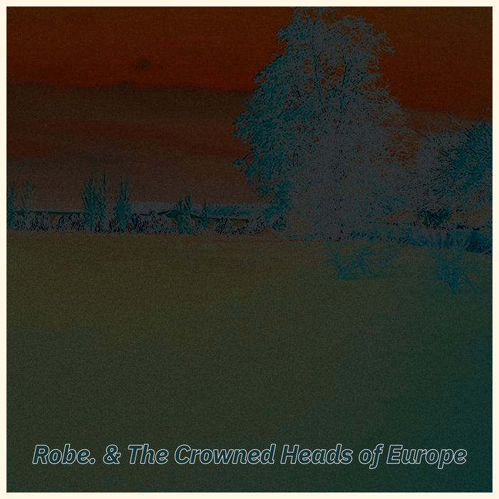 Untitled (Split) | Robe. & The Crowned Heads of Europe | Robe.