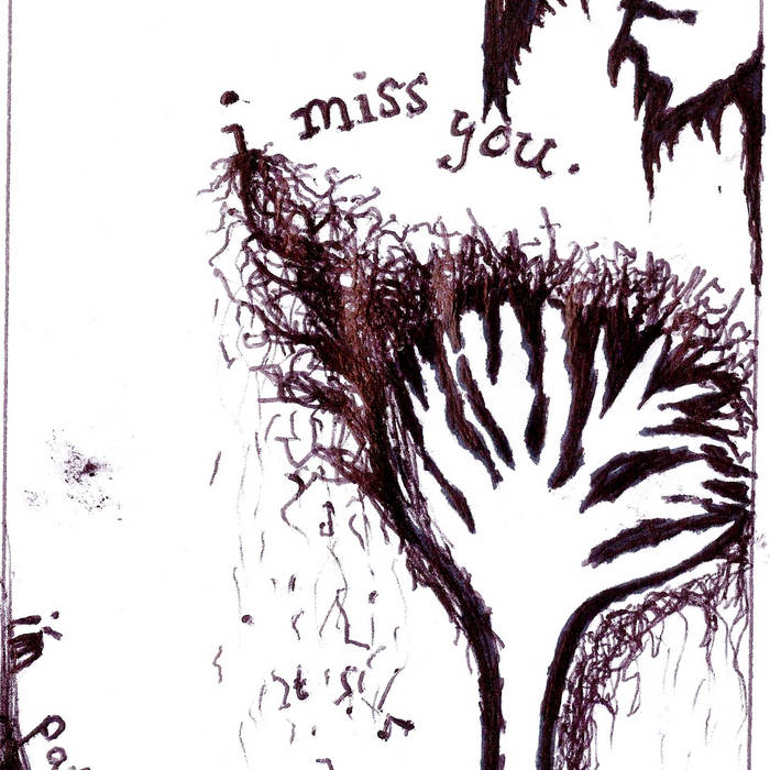 I Miss You I M Pathetic Years Passing