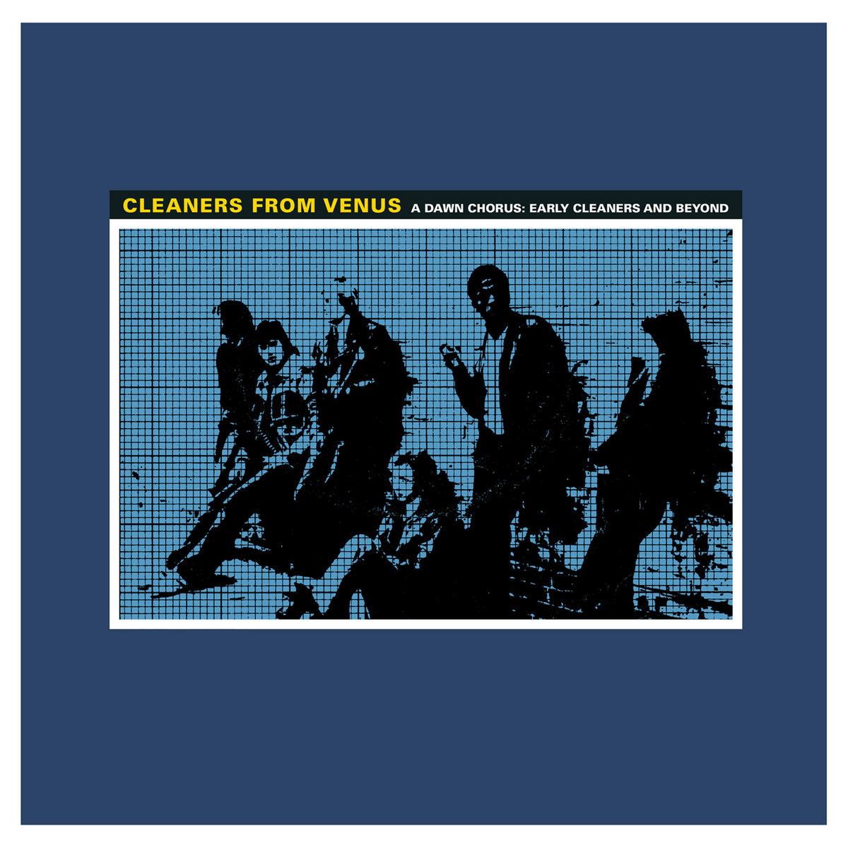 A Dawn Chorus: Early Cleaners And Beyond 1967-1985 | The Cleaners