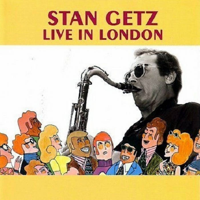 Live In London (Physical Copy Only) | Stan Getz | Cleopatra Records