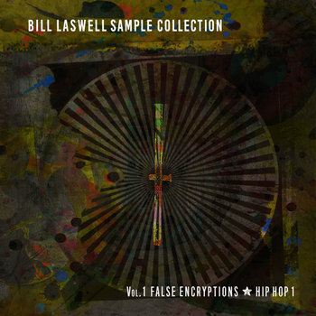 洋楽 MATERIAL Bill Laswell / SAMPLE MATERIAL Sample Material: International Free-Zone | Bill Laswell