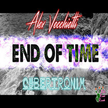 End Of Time ft Cybertronix cover art