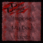 Djinn Dharma - Impose My Bad Habits
