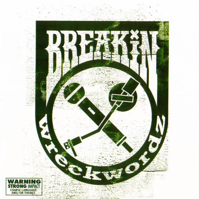 Breakin Wreckwordz Vol. I | Breakin Wreckwordz