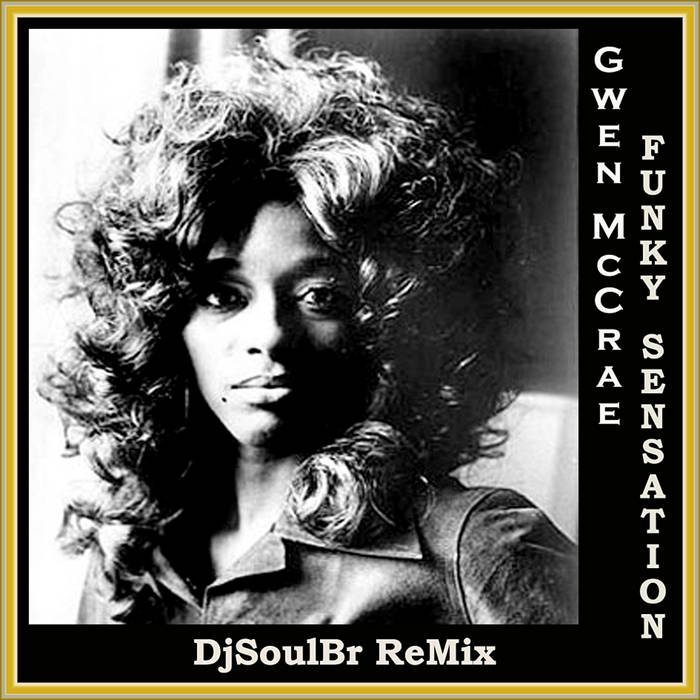 12” Gwen Mcrae Funky Sensation / Have A Good Time DMD286