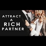 Sexy Subliminals - ★ATTRACT A RICH PARTNER★