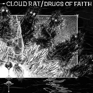 Cloud Rat/Drugs of Faith split cover