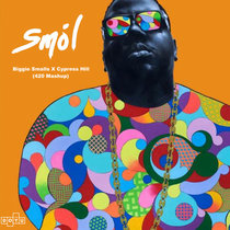 Smol - Biggie Smalls x Cypress Hill (420 Mash Up) cover art