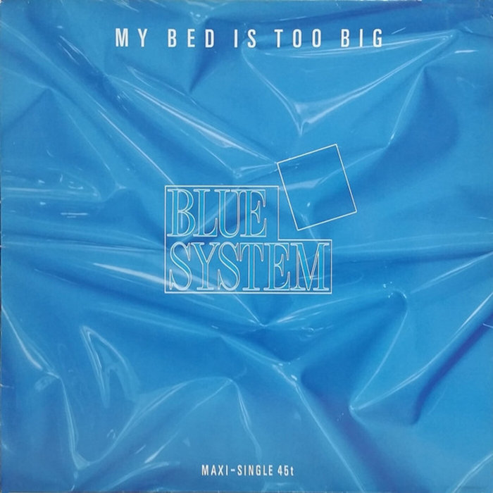 Blue System My Bed Is Too Big (Ext SynthPop 80s Remix 2024) Old