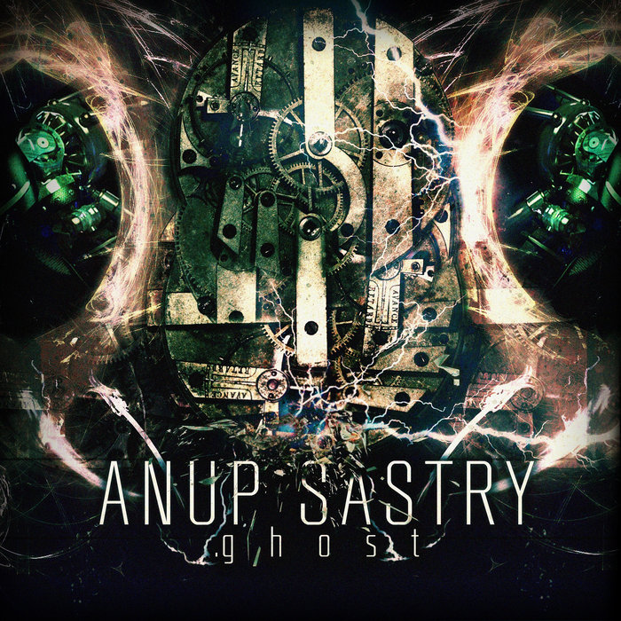 Ghost | Anup Sastry