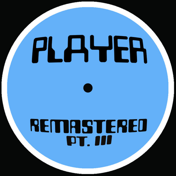 Album Player Remastered Pt Iii
