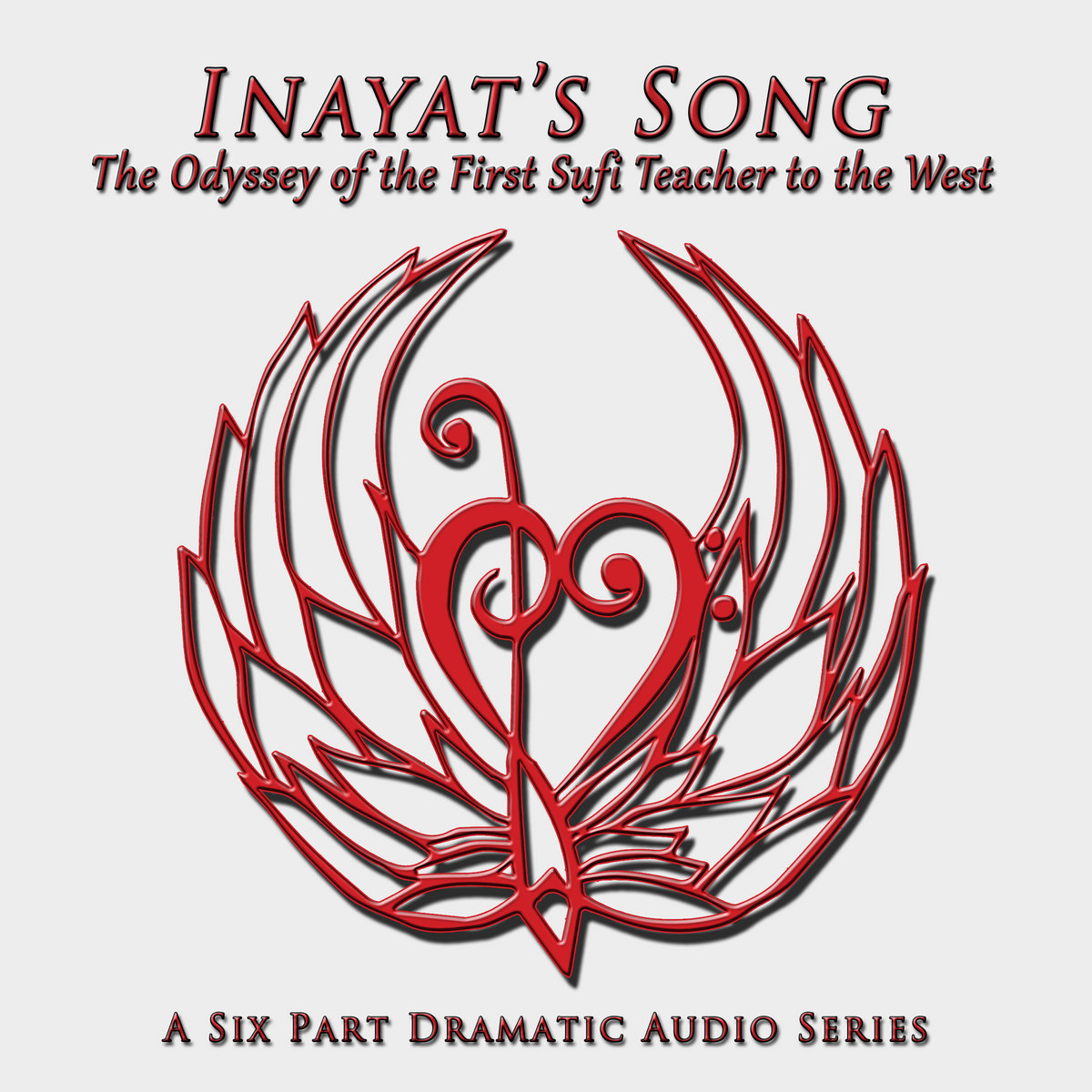 Inayat's Song: The Odyssey of The First Sufi Master To The West