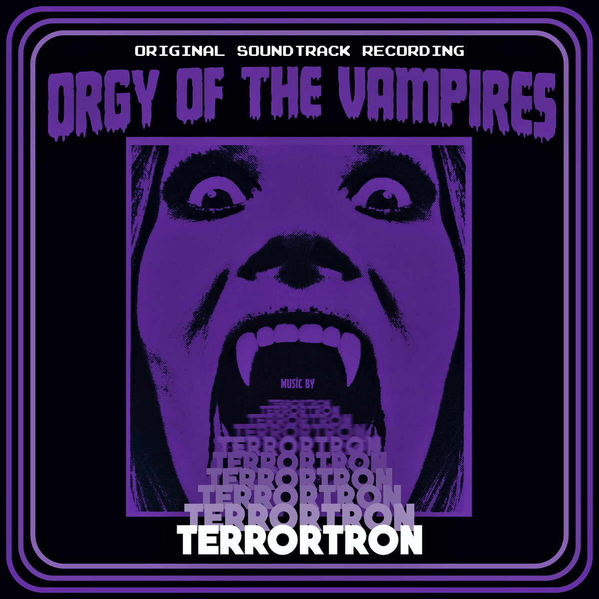 Image result for terrortron orgy of the vampires