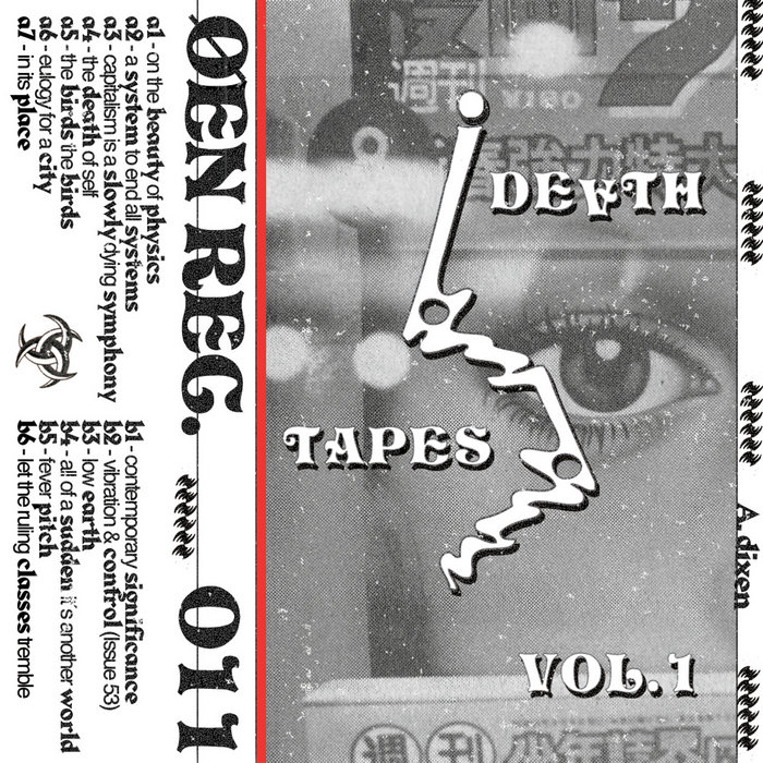 Death Tapes Vol. 1 [ØEN011] | A.dixen | ØEN REC.