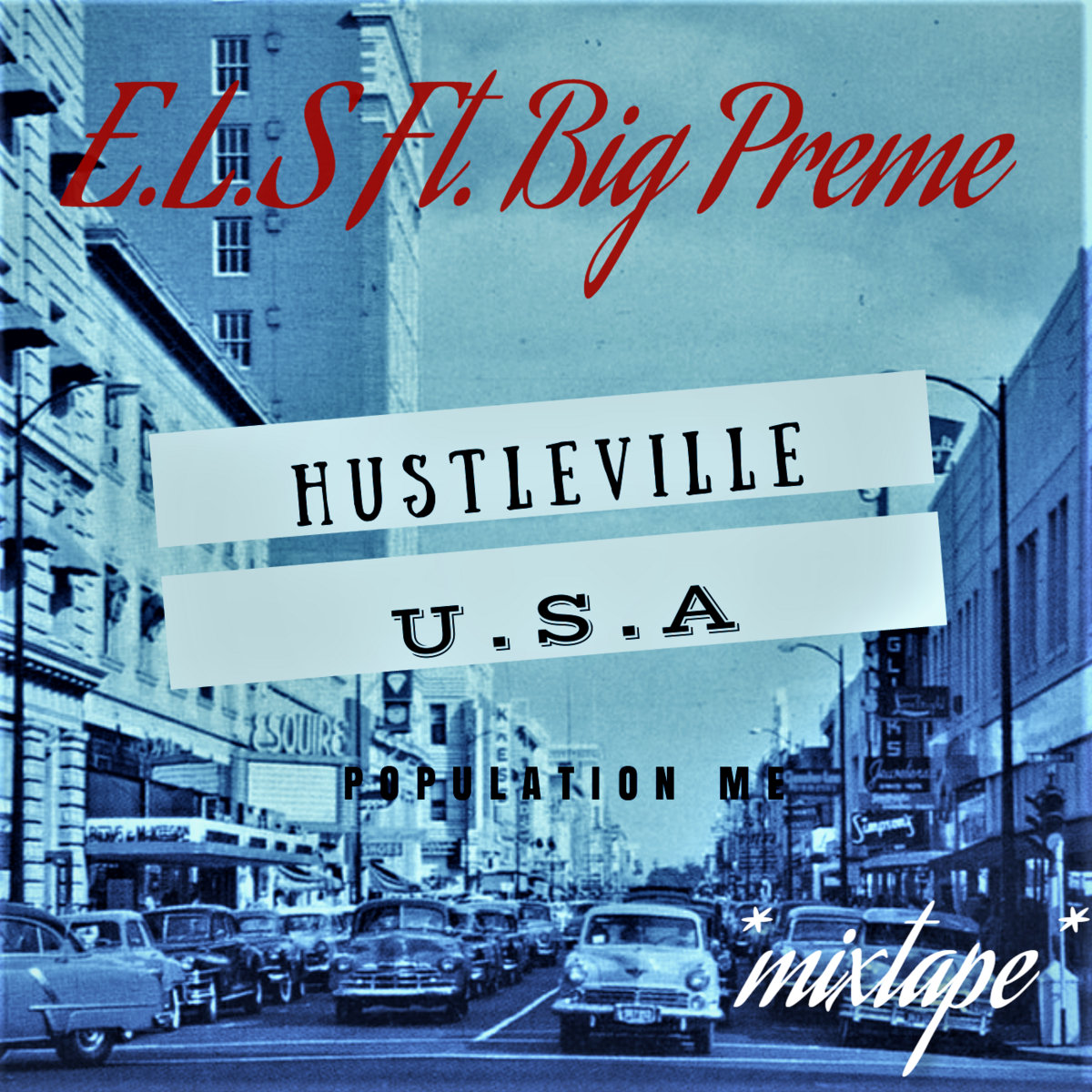 HustleVille USA !E.L.S!