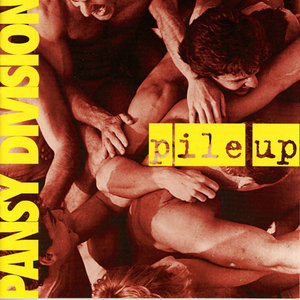 Pansy Division — Pileup
