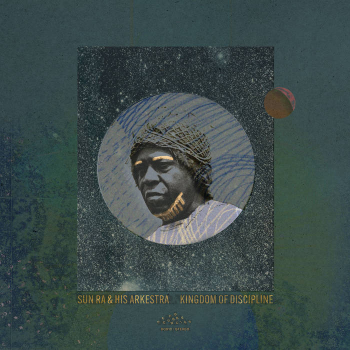 Kingdom of Discipline | Sun Ra & His Arkestra | Sun Ra