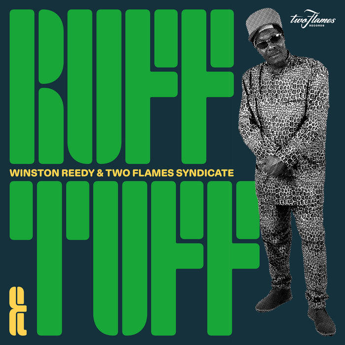 7” Rough Riders Dub It Any Way You Want / Dub F7007 	FLAMES RECORDS /00080 Ruff & Tuff / Ruff Dub | Winston Reedy & Two Flames Syndicate