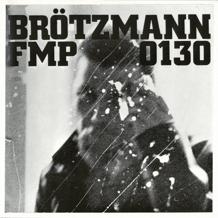 洋楽 SCHWARZWALDFAHRT/BROTZMANN & HAN BENNINK Brötzmann / Bennink