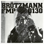 Brötzmann/Van Hove/Bennink
