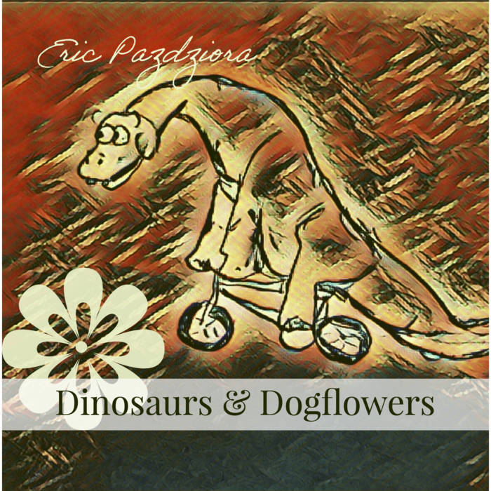 Dinosaurs & Dogflowers Cover Art